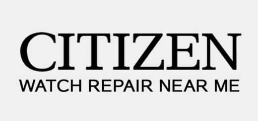 Citizen Watch Repair Shops Near me