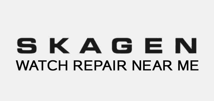 Skagen Watch Repair Near Me [Locator Map + Guide + FAQ]