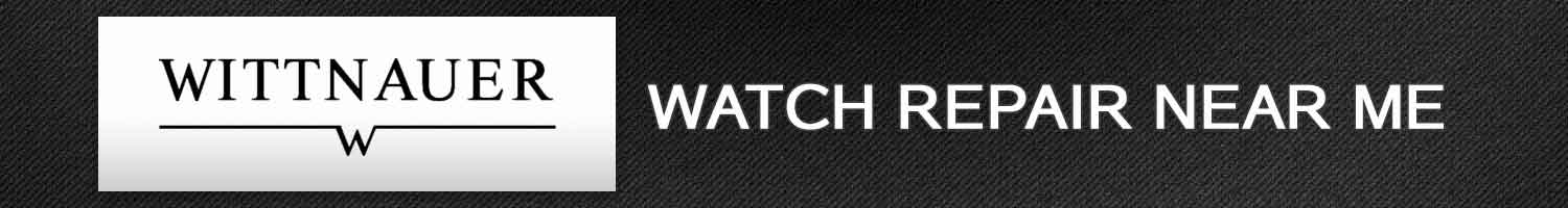 Wittnauer Watch Repair Near Me