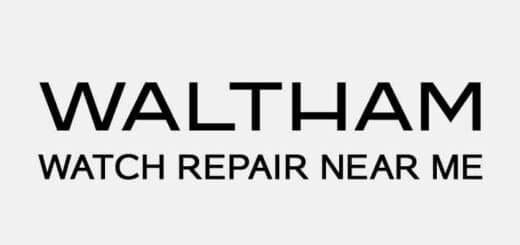 Waltham Watch Repair Near Me